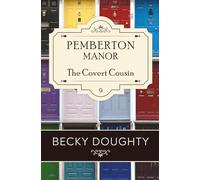 The Covert Cousin (Pemberton Manor)