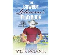 The Cowboy Billionaire's Playbook: Kissing Oaks Billionaire Brothers