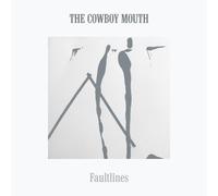 The Cowboy Mouth - Faultlines [Vinilo]