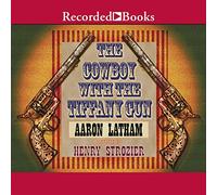 The Cowboy with the Tiffany Gun