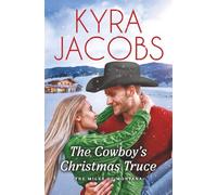 The Cowboy's Christmas Truce (The Miles of Montana)