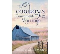 The Cowboy's Convenient Marriage: 5 (Sweet Water Ranch Western Cowboy Romance)