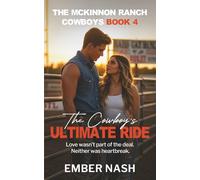 The Cowboy's Ultimate Ride (The McKinnon Ranch Cowboys)