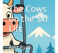 The Cows on the Ski Lift