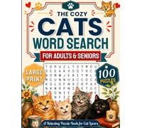 The Cozy Cats Large Print Word Search for Adults & Seniors: 100 Cat-Themed Word Find Puzzles for Relaxation, Stress Relief, and Fun for Animal Lovers