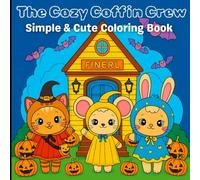 The Cozy Coffin Crew: Halloween Bash: Simple and Cute Coloring Book for Morticians