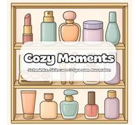The Cozy Coloring Book - Make-up, Skincare & Spa: Entspannende Ausmalmotive rund um Kosmetik, Wellness und Selfcare - perfekt für kreative Auszeiten und Stressabbau