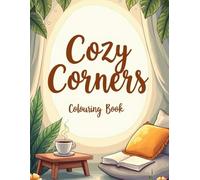 The Cozy Corner: A Whimsical Colouring Escape