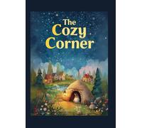 The Cozy Corner: Bedtime short story (Bedtime stories)