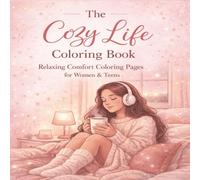 The Cozy Life Coloring Book