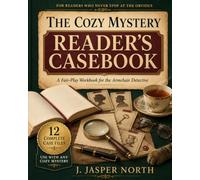 THE COZY MYSTERY READER'S CASEBOOK: A Fair-Play Workbook for the Armchair Detective