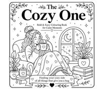The Cozy One: Simple & Cozy Colouring Book For All