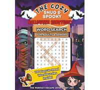 The Cozy Snug & Spooky Halloween Sanctuary: Fall & Halloween Word Search Book · 100 Cozy-to-Spooky Puzzles with Answers (The Cozy Sanctuary Word Search Collection)