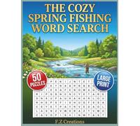 The Cozy Spring Fishing Word Search Book: Activity Book For Adults & Seniors | 50 Large Print Puzzles, Memory Prompts, and Fishing Trivia for Anglers ... | Gift For Fishing and Outdoors People