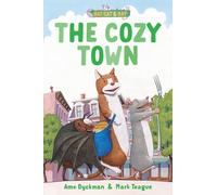 The Cozy Town: Three-and-a-half Stories: 5 (Bat, Cat & Rat, 5)
