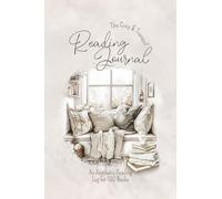 The Cozy & Tranquil Reading Journal: An Aesthetic Reading Log for 100 Books