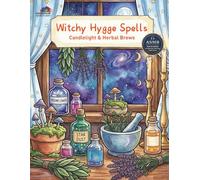 The Cozy Witch: Hygge Spells: Sound Edition: Candlelight & Herbal Brews | A Whimsical Magical Lifestyle Book (CozyColor Sanctuary)