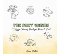 The Cozy Within: A Hygge Coloring Book for Heart & Soul