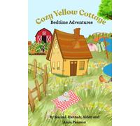 The Cozy Yellow Cottage Bedtime Adventures - 30 Day Bedtime Devotional
