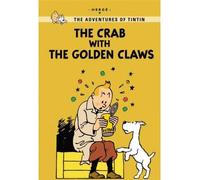 The Crab with the Golden Claws (Adventures of Tintin (Paperback)) Herge ( Author ) Apr-17-2012 Paperback