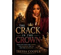 The Crack In The Crown: When Sin Cost The Crown, the Oil, and the Bloodline