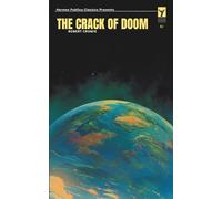 THE CRACK OF DOOM - Republished in the style of Golden Age Sci-Fi Paperbacks: Cover Illustrated by Robert Jordan G.