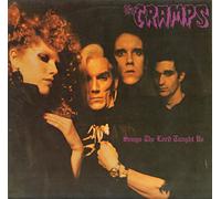 THE CRAMPS - THE CRAMPS songs the lord taught us, ILP 005