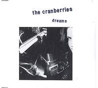 The Cranberries - Dreams