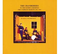 The Cranberries - To The Faithful Departed (The Complete Sessions 1996-1997)