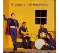 The Cranberries - To The Faithful Departed (Yellow Translucent Vinyl) [Vinilo]