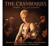 The Cranberries - Zombie, Will You Remember