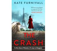 The Crash: gripping and unforgettable WW2 historical fiction from the acclaimed author of The Liberation