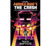 The Crash Minecraft 2: An Official Minecraft Novel