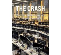 The Crash: When the Global Economy Collapses Overnight (Fault Lines)