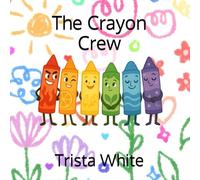The Crayon Crew