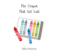 The Crayon That Got Lost