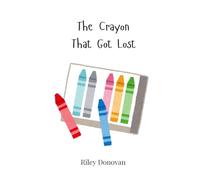 The Crayon That Got Lost