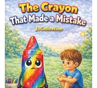 The Crayon That Made a Mistake