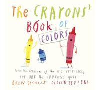 The Crayons' Book of Colors (My First Crayons)