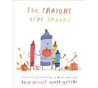 The Crayons Give Thanks (The Crayons Celebrate)