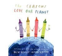 The Crayons Love our Planet: The funny new illustrated picture book for kids, from the creators of the #1 bestselling The Day the Crayons Quit