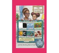 The Creation Blanket: and the Bowling Ball of Faith (Stories of Grenada Terrace)
