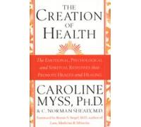 The Creation Of Health (ebook)