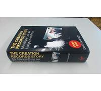 The Creation Records Story: My Magpie Eyes Are Hungry For The Prize