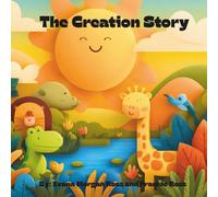 The Creation Story: Tales From The Bible