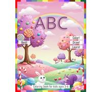 The Creative ABC - Coloring book for kids ages 3-6: Learn the Alphabet through Coloring & Imagination