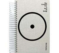 The Creative Act: A Way of Being [Spiral-bound] Rick Rubin