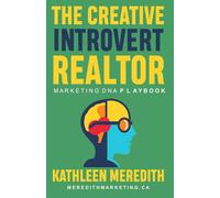 The Creative Introvert Realtor Marketing DNA Playbook