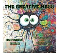 The Creative Mess: A Semi-Annual Planner for Real Life, Small Wins, and Big Ideas - Perfect for Messy Minds, Dreamers, and Doers