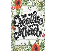 The creative mind Notebook journal: Ruled Line Paper Notebook Journal Composition Notebook Exercise Book (120 Page,6 x 9 inch) Soft Cover, Matte Finish, Great Gift For Friends & Family